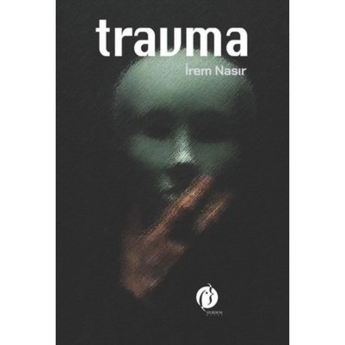 Travma by İrem Nasır