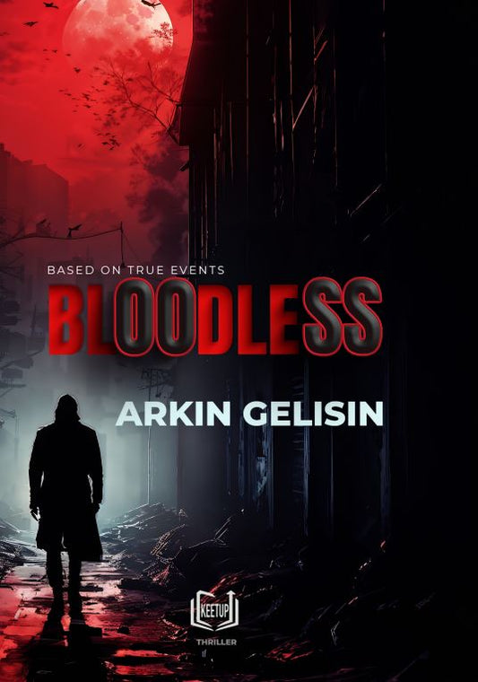Bloodless by Arkin Gelisin