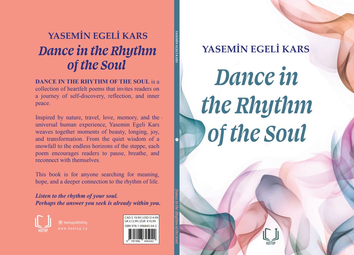 Dance In The Rhythm Of The Soul by Yasemin Egeli Kars