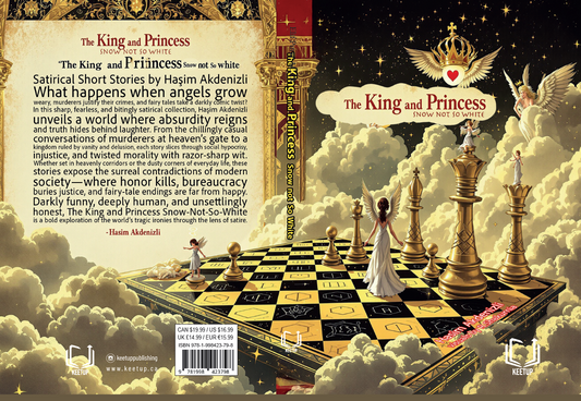 THE KING AND PRINCESS SNOW NOT-SO-WHITE by HAŞIM AKDENIZLI