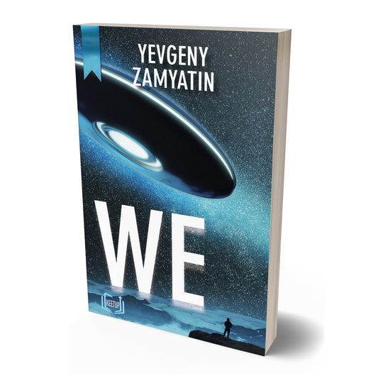 WE by Yevgeny Zamyatin