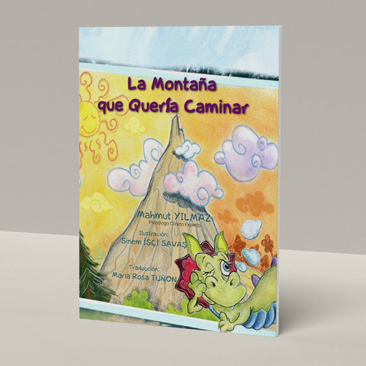 La Montaña que Quería Caminar by Mahmut Yilmaz (LCP)